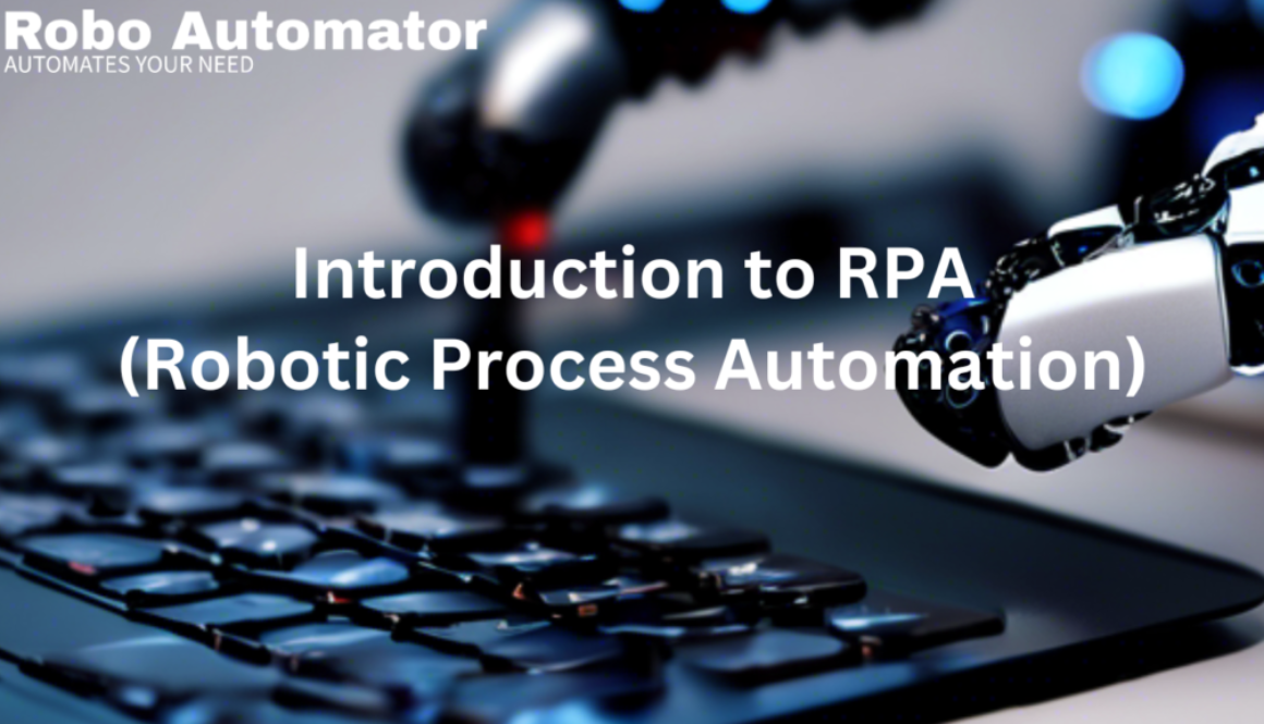 introduction to robotic process automation (RPA)
