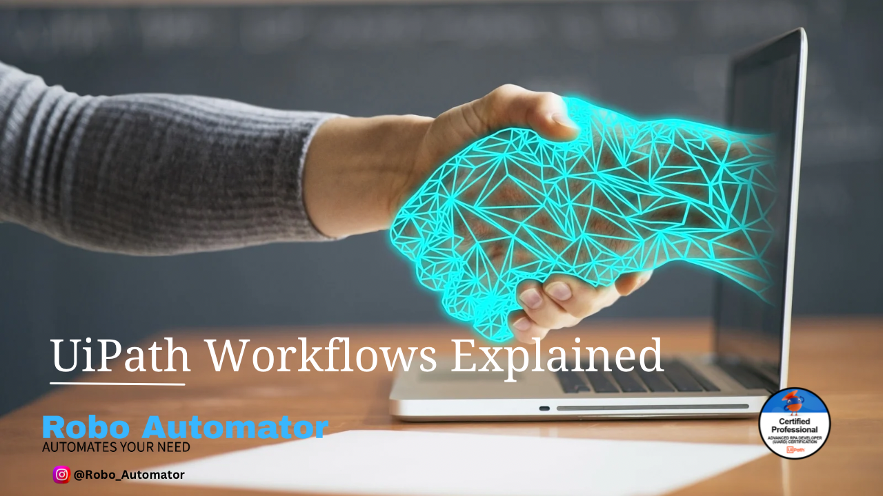 UiPath Studio Workflows: Sequences, Flowcharts & More